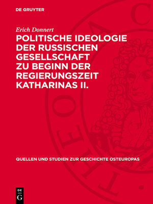 cover image of Politische Ideologie der Russischen Gesellschaft zu Beginn der Regierungszeit Katharinas II.